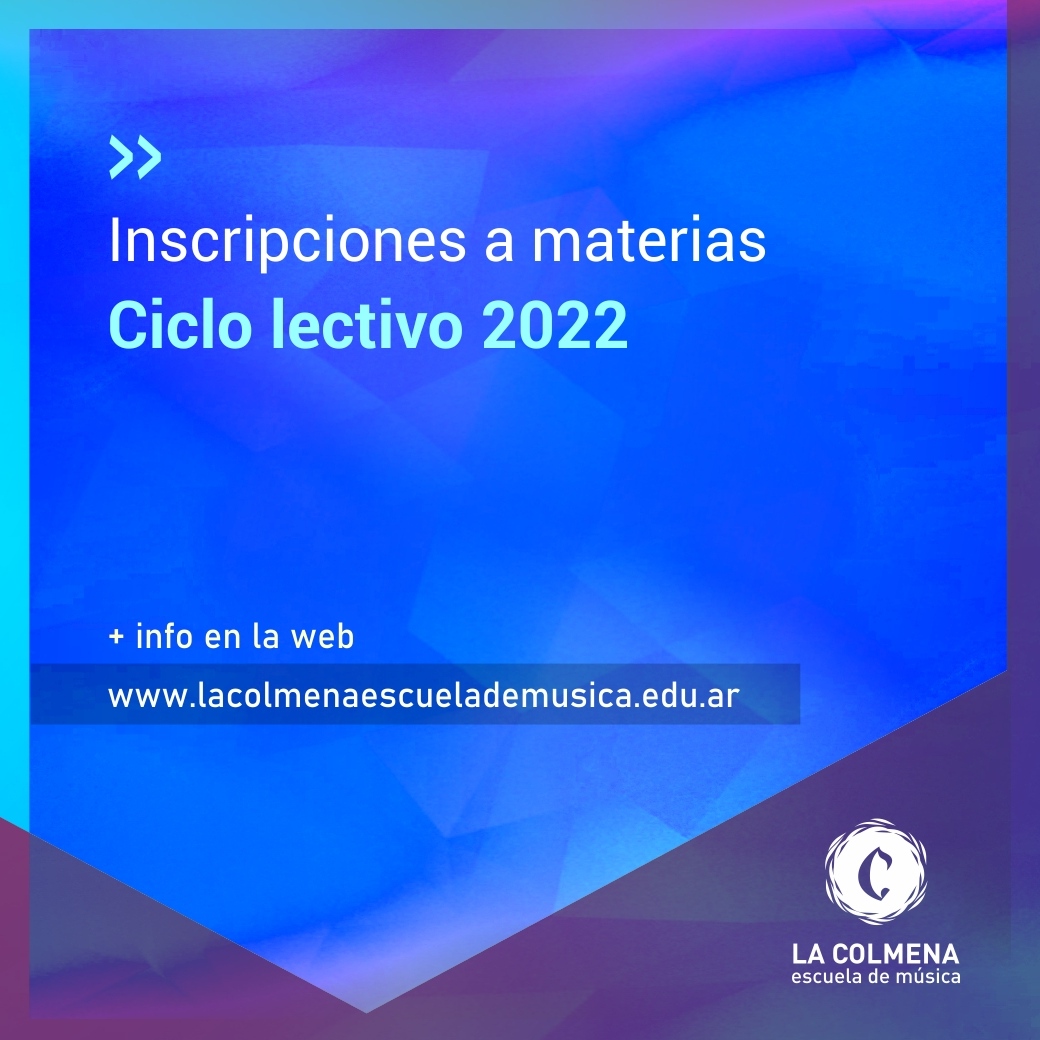 Inscripciones a las materias - Ciclo lectivo 2022.
